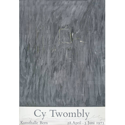 CY (EIGTL. TWOMBLY TWOMBLY : 'Cy Twombly Kunsthalle Bern 1973' (DOBIASCHOFSKY AUKTIONEN AG)