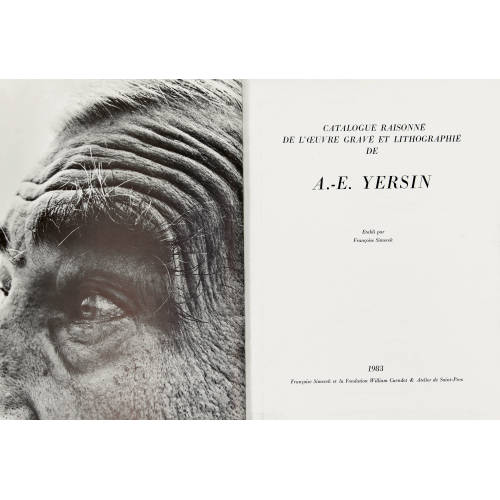 ALBERT-EDGAR YERSIN : Fran�oise Simecek: 'Catalogue raisonn� de l'oeuvre grav� et lithographi� de A.-E. Yersin' (DOBIASCHOFSKY AUKTIONEN AG)