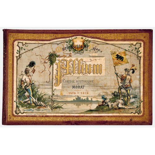 GUSTAVE ROUX : '400 j�hrige Jubelfeier der Schlacht bei Murten am 22. Juni 1876. Album des historischen Zuges' (DOBIASCHOFSKY AUKTIONEN AG)