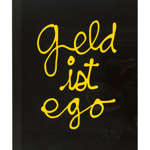 BEN (EIGTL. VAUTIER VAUTIER : 'Geld ist ego' (DOBIASCHOFSKY AUKTIONEN AG)