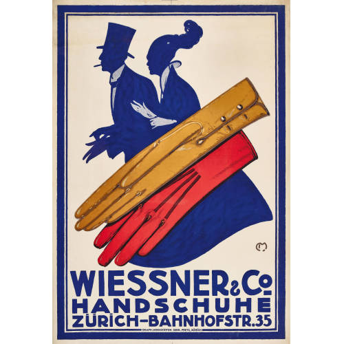 CARL FRANZ MOOS : 'Wiessner & Co Handschuhe Z�rich-Bahnhofstr.' (DOBIASCHOFSKY AUKTIONEN AG)